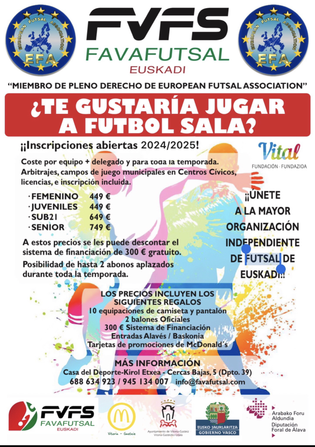 Apertura de Inscripciones Temporada 24/25, por 749€ en categoría Senior, 649€ en Sub21 y 449€ en Femenina y Juvenil. Además REGALO de 10 Equipaciones Deportivas, 2 Balones Oficiales y 300€ de financiación.   