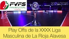 Comienzan los Play Offs por los títulos en la XXXX edición de la Liga Masculina de La Rioja Alavesa.